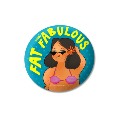 Fat & Fab Badge Magnet