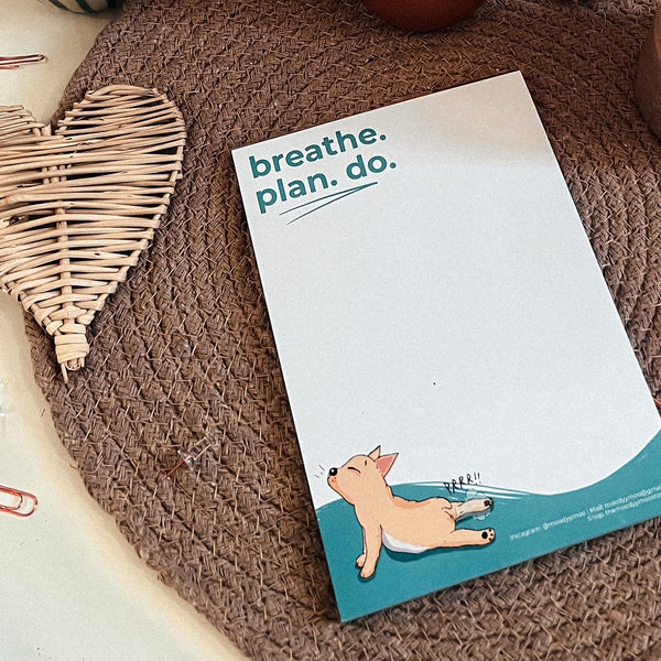 Breathe. Plan. Do. Notepad