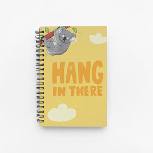 Hang In There Notebook