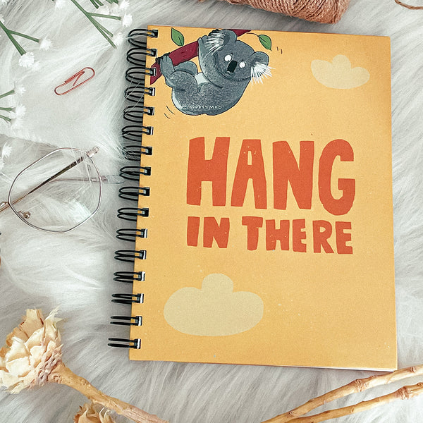 Hang In There Notebook